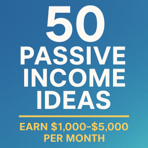 Passive income ideas 2025